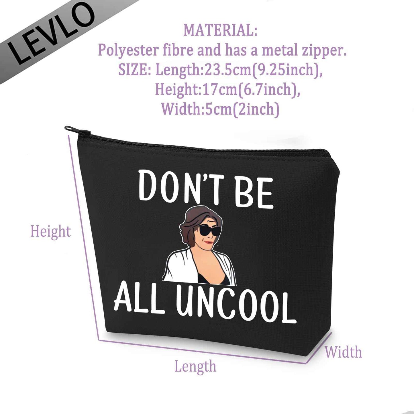 LEVLO Stars Fans Gifts Don't Be All Uncool Makeup Bags Housewives Gifts (Don't Be All Uncool+black)