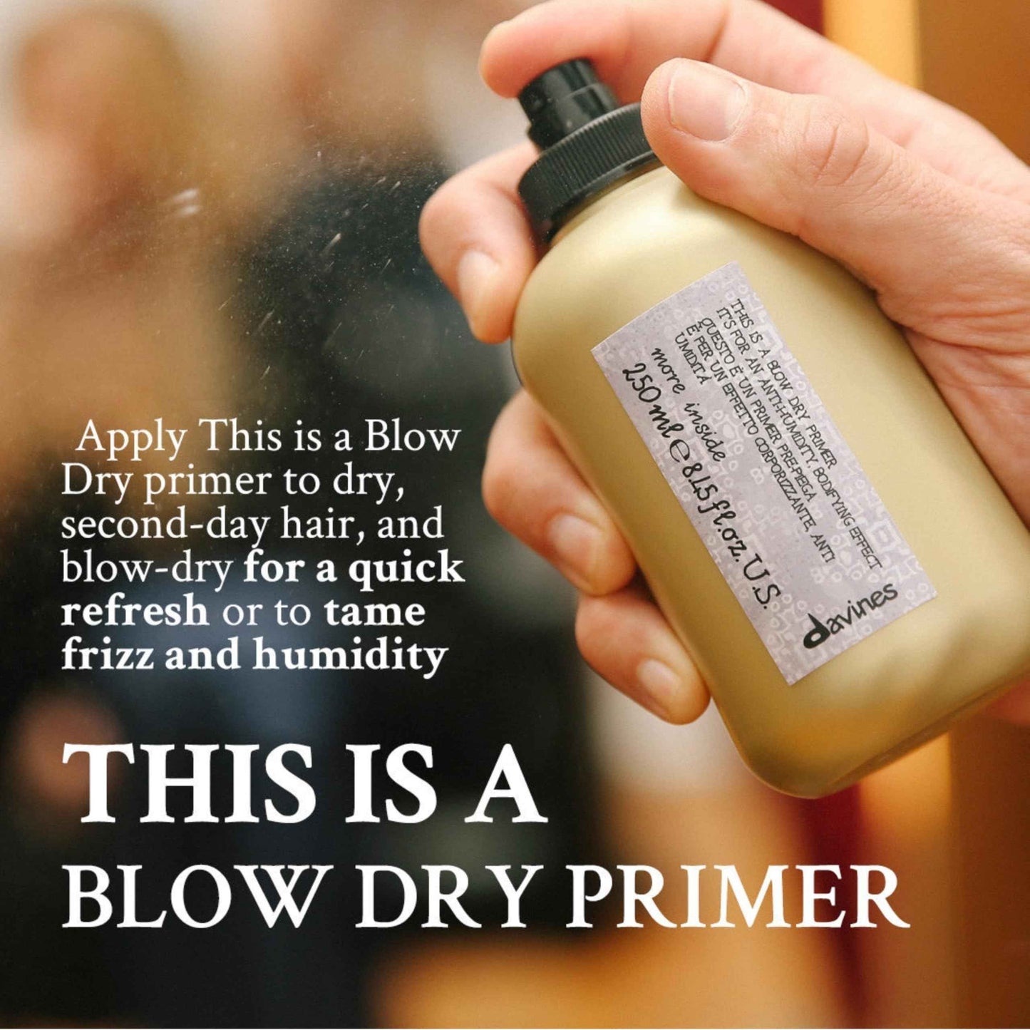 Davines This is a Primer. It’s for Natural Shine, Anti-Humidity and Bodyfying Effect, 8.45 oz.