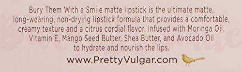 Pretty Vulgar Bury Them With A Smile Lipstick, Hydrating Matte Lipstick with Vitamin C & E, Shea Butter and Moringa Oil, Vegan, Gluten-Free & Cruelty-Free, Darling be Daring, 3.4 mL / 0.12 Fl. Oz