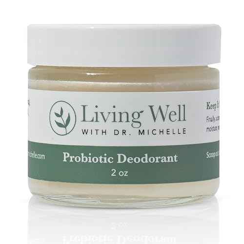 Living Well with Dr. Michelle Probiotic Whole Body Deodorant Cream | Unscented, Aluminum-Free & Paraben-Free | Natural Deodorant for Sensitive Skin, Underarms & Beyond