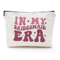 In My Bridesmaid Era Makeup Bag - Bridesmaid Gifts for Women, Cosmetic Pouch for Bachelorette Party, Bridal Shower Essentials, Wedding Party Favor, Travel Toiletry Bag