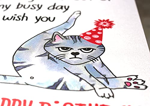 Taking Time out of My Busy Day to Wish You a Happy Birthday Handmade Card, Funny Bday Gift for Cat Mom, Cat Dad or Cat Lover