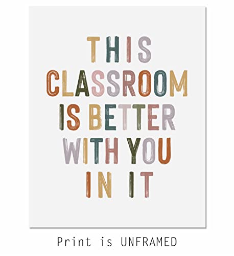 This Classroom Is Better With You In It, Positive Motivational Wall Decor, Signs for Teachers, Class Room Welcome, Boho Classroom Decor, Safe Space, Unframed (8X10 INCH)