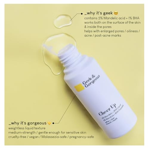 Geek & Gorgeous ? Cheer Up ? Exfoliating Liquid with Mandelic Acid (AHA) & Salicylic Acid (BHA) ? Helps Refine Pores, Balance Oil & Improve Skin Texture ? For Oily & Combination Skin ? 1 oz