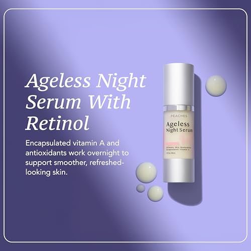 Peaches Skin Care Ageless Night Serum ? Encapsulated Vitamin A ? Retinol Serum for Face for Firm, Smooth, Balanced-Looking Skin ? 1 oz