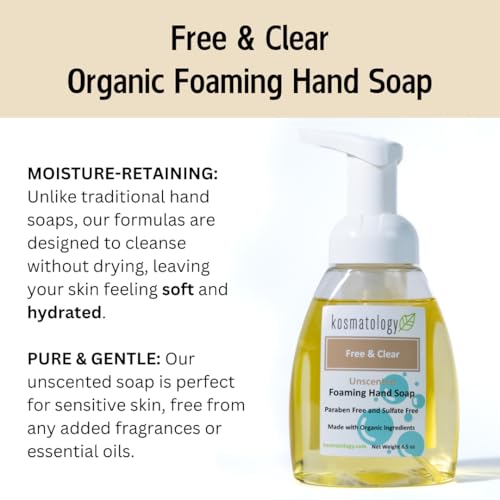 kosmatology Free & Clear Organic Foaming Hand Soap | Moisturizing Hand Wash | Clean Ingredients, Free of Artificial Scent and Essential Oils | 8.5 oz