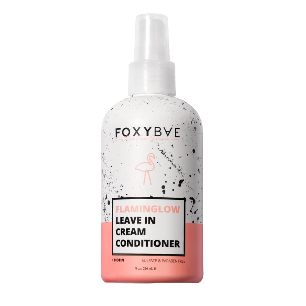 FoxyBae Leave In Conditioner Spray - Flaminglow Biotin Leave In Conditioner Cream for Healthy Hair Growth - Hair Detangler Spray For Women - Keratin Treatment for Curly, Color Treated Hair 8 oz