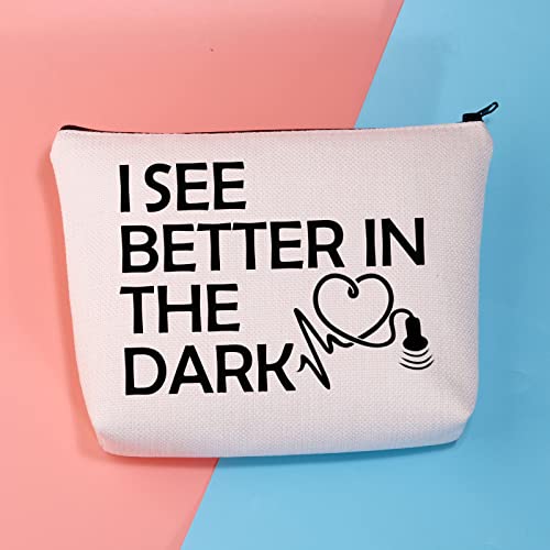 BDPWSS Sonographer Makeup Bag Sonography Tech Gift Radiologist Bag i See Better In The Dark Ultrasound Technician Gift (See Better Dark)