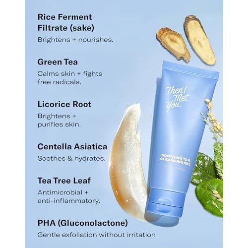 Then I Met You Soothing Tea Cleansing Gel, Vegan-Cruelty-Free Korean Skincare Cleanser with Fermented Rice, Centella, Hydrating Licorice, Glycerin, Exfoliator for Clear Skin Makeup Removal, 3.38 oz