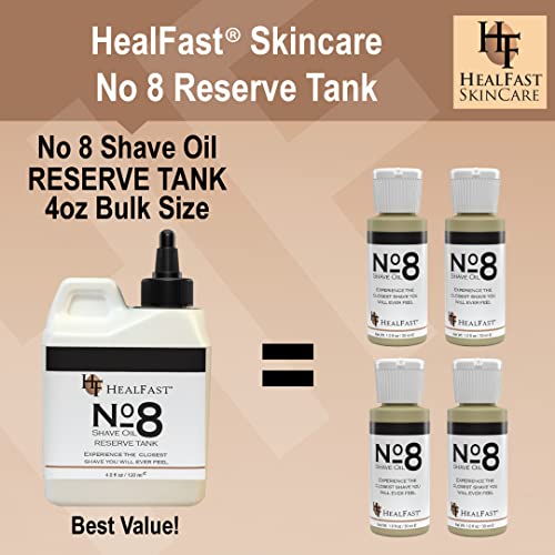 Healfast No 8 Shaving Oil Reserve Tank 4 Oz ? Softens, Cleanses Pores ? Prevents Razor Drag, Burn & Ingrown Hairs ? Shave Oil for Men & Women ? Can be used Before & After-Shave