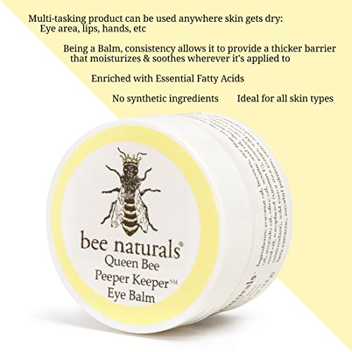 Bee Naturals Queen Bee Best Eye Balm Peeper Keeper - Natural Eye Balm with Vitamin E & 10 Oils - Reduces Crow's Feet, Wrinkles & Fine Lines - Moisturizing Skincare