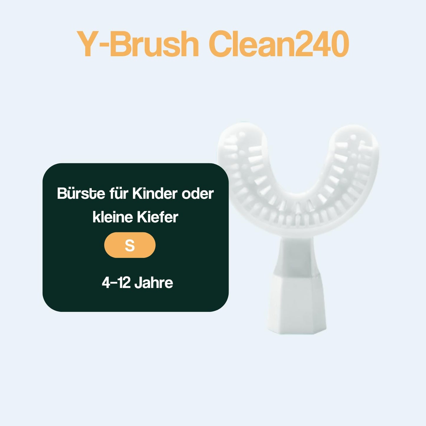 Y-Brush - Replacement Toothbrush Head - Clean240 Brush Head - Y-Shaped Brush - Flexible - to Be Replaced Every 4 Months - for Children or Small Jaws