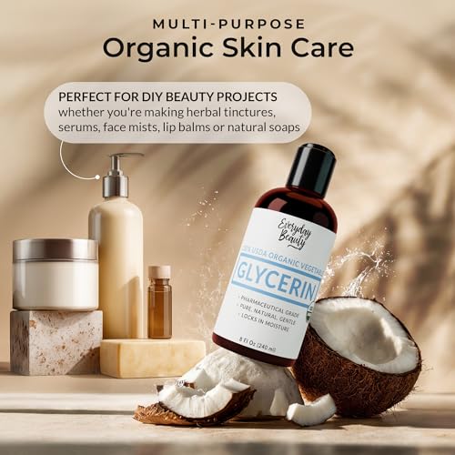Everyday Beauty 100% Organic Glycerin - USDA Certified - Perfect for DIY Beauty Products, Crafts, and Formulations - Derived From Coconut - Skin and Hair Moisturizer for Deep Hydration - 8 Fl Oz