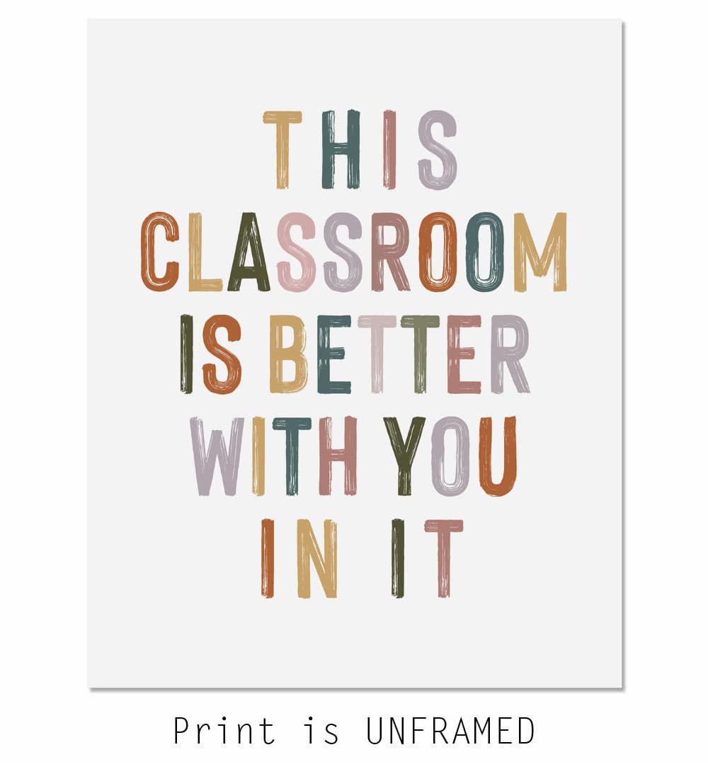 This Classroom Is Better With You In It, Positive Motivational Wall Decor, Signs for Teachers, Class Room Welcome, Boho Classroom Decor, Safe Space, Unframed (11X14 INCH)