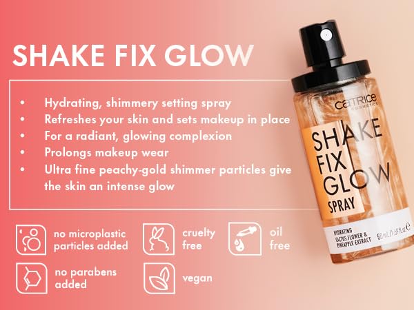 Catrice Shake Fix Glow Spray - Makeup Setting & Hydrating Mist