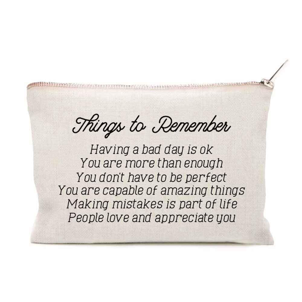 Things To Remember, Makeup Bag, Positive Quote, Positivity Gift, Mental Health Gift, Birthday Gift, Graduation Inspirational Gift, Cosmetic Bag