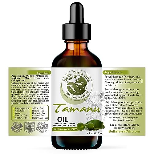 Bella Terra Oils - Organic Tamanu Oil 4oz - Cold-Pressed & Pure, Packed with Antioxidants & Beneficial Nutrients, Achieve Silky Smooth Skin Naturally
