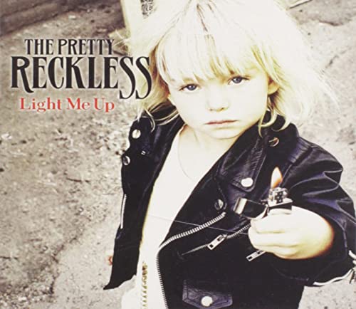 Light Me Up - The Pretty Reckless [Audio CD]