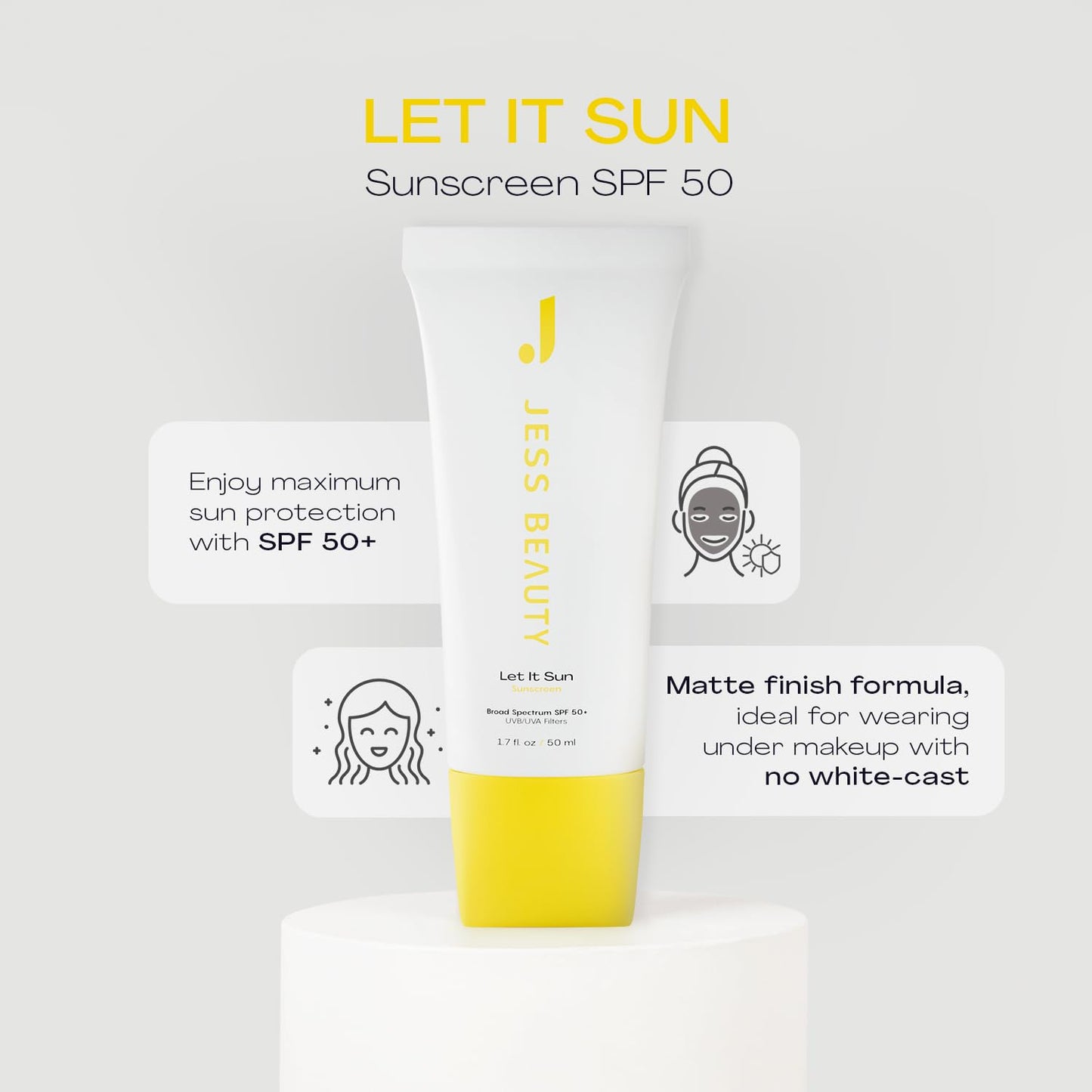 JESS BEAUTY | Let it Sun 50+ Sunscreen Green Tea & Aloe Extract | Skincare Sun Protection 1.7 fl oz