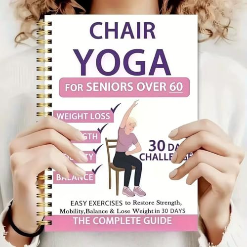 Chair Yoga for Seniors Over 60: Weight Loss & Toning Guide