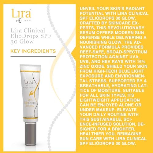 Lira Clinical Eli?Drops SPF 30 Glow - 1 fl oz - 16% Zinc Oxide Physical Sunscreen for Face - UVA/UVB/HEV Broad Spectrum & Reef Safe Sunscreen Serum - for All Skin Types