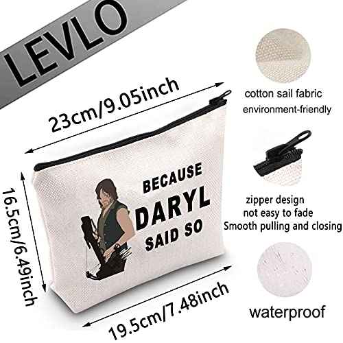 LEVLO Daryl Quote Cosmetic Make Up Bag Daryl Dixon Fans Gift Because Daryl Said So Makeup Zipper Pouch Bag(Because Daryl)