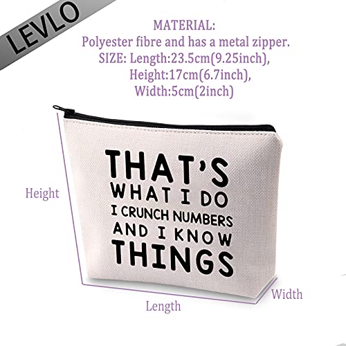 LEVLO Funny Accountant Gift That's What I Do I Crunch Numbers and I know Things Makeup Bags Calculator Student Graduation Gifts (That's What I Do I Crunch Numbers)