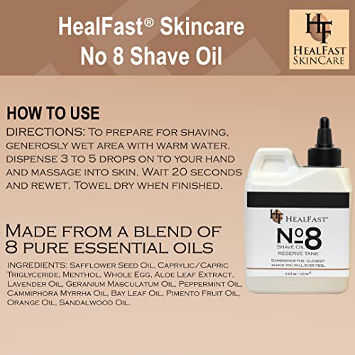 Healfast No 8 Shaving Oil Reserve Tank 4 Oz ? Softens, Cleanses Pores ? Prevents Razor Drag, Burn & Ingrown Hairs ? Shave Oil for Men & Women ? Can be used Before & After-Shave