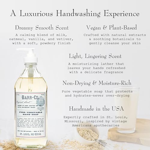 BARR-CO. Hand Soap ? Natural Liquid Soap with Oat, Vanilla & Vetiver, Moisturizing Vegan Formula for Bathroom & Kitchen, Original Scent 16fl oz
