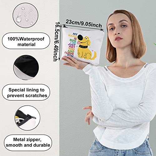 BWWKTOP Dug Dog Cosmetic Makeup Bag Carl And Ellie Movie Fan Gifts My Name Is Dug I've Just Met You And I Love You Zipper Pouch Bag For Movie Fans (MY NAME IS)