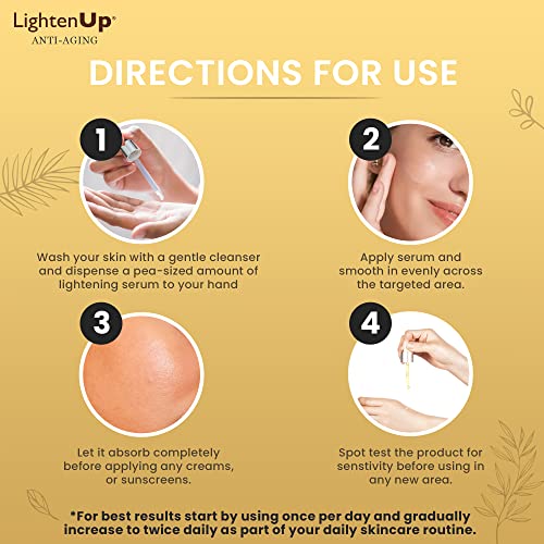 Lighten-Up Skin brightening Serum, 1 Fl oz / 30 ml, for Face, Armpits, Hands, Knees and Body, with Argan Oil and Shea Butter