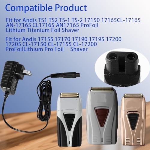 5V 1A Power Adapter for Andis ProFoil shavers .?Compatible with ProFoil Series:?? 17150, 17155, 17165, 17170, 17190, 17195, 17200, 17205//TS-1, TS-2, CL-17150, CL-17155, CL-17165, CL-17200, AN-17165.