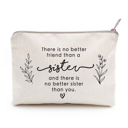 Gifts For Sisters Makeup Case For Sister, to Best Friend, Friend Gift, There's No Better Friend Than A Sister, Travel Bag, Women Gifts, Sisters Gifts, Linen Cotton Bag, Christmas Gift, Birthday Gift