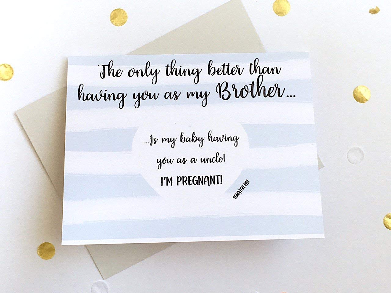 Pregnancy Scratch Off Card for Brother, The Only Thing Better Than Having You As My Brother, New Uncle Baby Reveal Card, Scratcher Car, Promotion to Uncle Baby Announcement (Brother2)