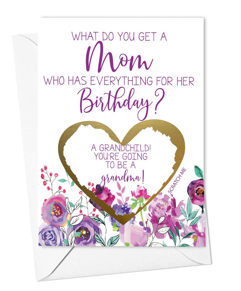 Mom Birthday Pregnancy Scratch Off Card, New Grandma Surprise Birthday Card for Mom, Baby Announcement for New Grandma (Mom Birthday)