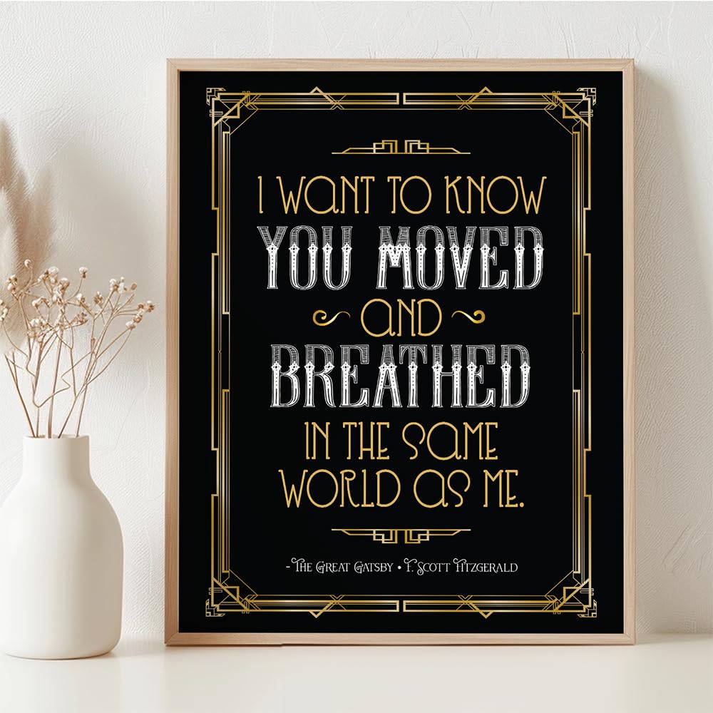 I Want To Know You Moved and Breathed - The Great Gatsby - F. Scott Fitzgerald - 11x14 Framed Art Print - Great Gift and Decor for The Great Gatsby Fans