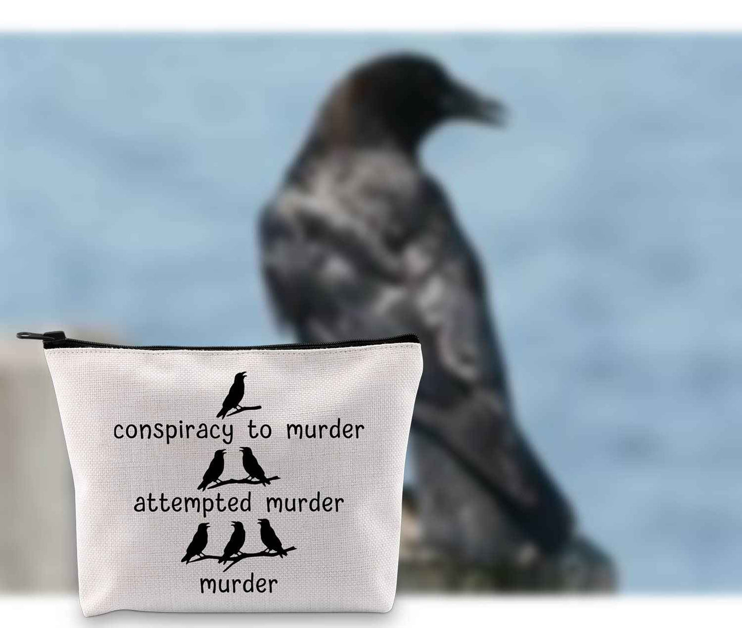G2TUP Crow Lover Gift Conspiracy To Murder Makeup Bag Black Crow Cosmetic Bag Bird Lover Gift Bird Watching Gift True Crime Zipper Travel Bag (Conspiracy To Murder White Bag)