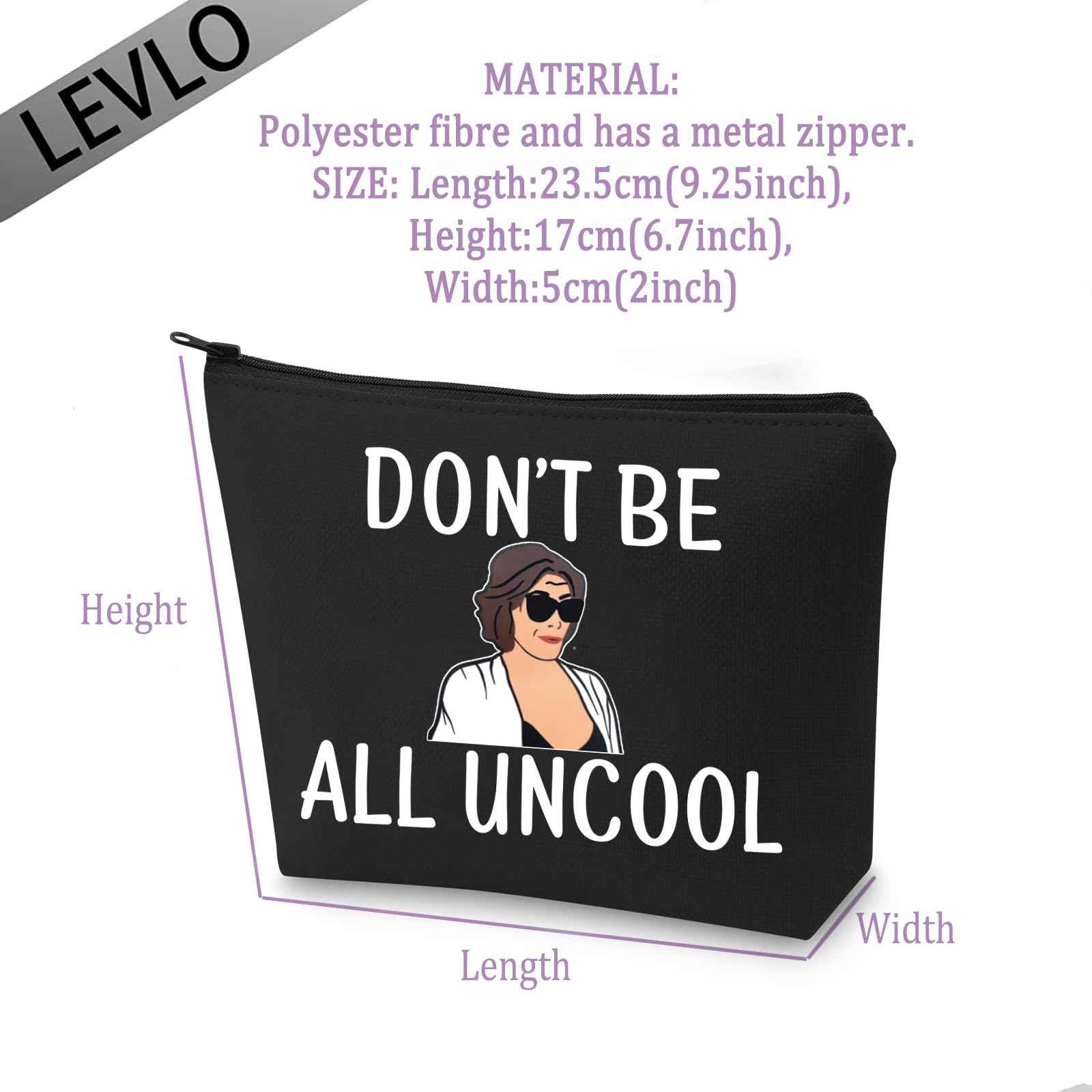 LEVLO Stars Fans Gifts Don't Be All Uncool Makeup Bags Housewives Gifts (Don't Be All Uncool+black)