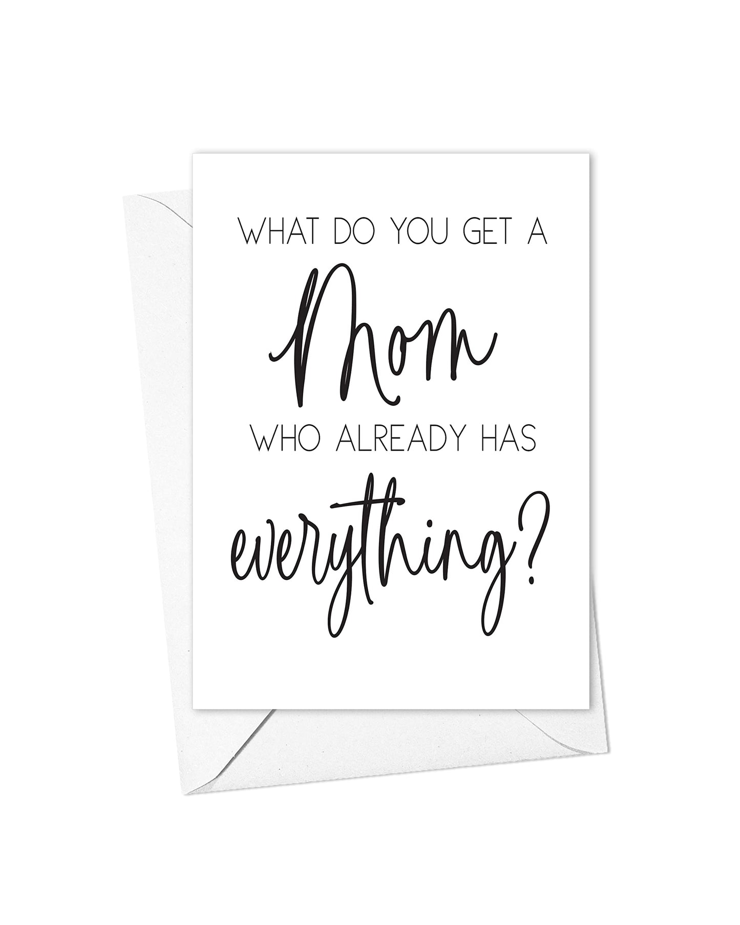 Pregnancy Announcement Cards for Mom, What do you get a Mom who has Everything? Baby Reveal for New Grandma, From Son or Daughter (What do you get a Mom who has everything?)