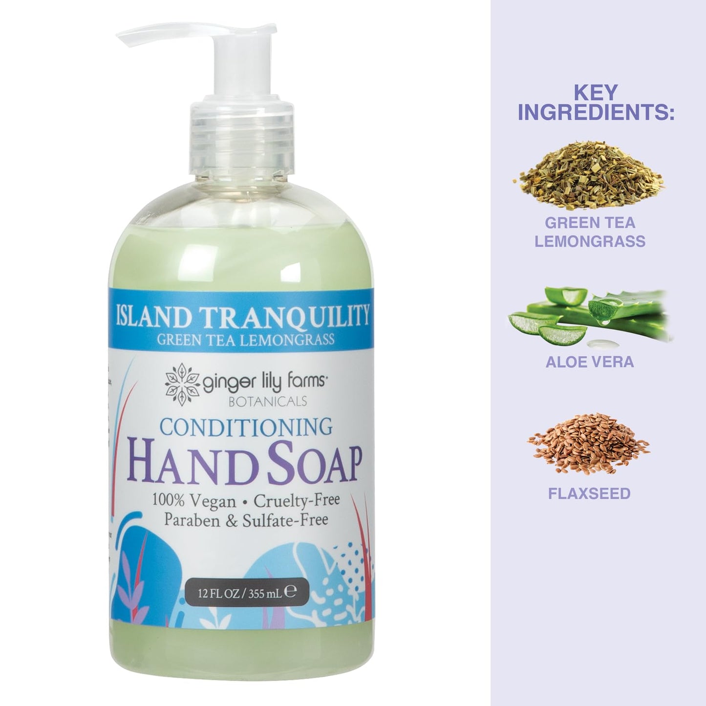 Ginger Lily Farms Botanicals Conditioning Liquid Hand Soap, Island Tranquility, 100% Vegan & Cruelty-Free, Green Tea Lemongrass Scent, 12 Fl Oz