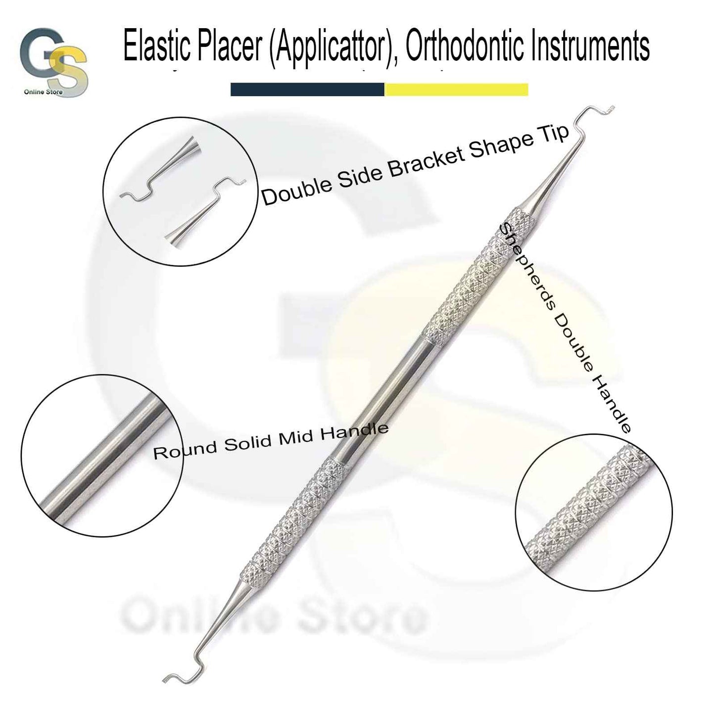 Elastic Placer (APPLICATOR), Orthodontic Instruments by G.S Online Store