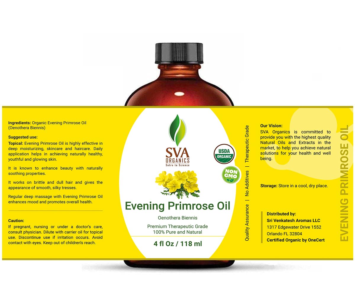 SVA Evening Primrose Oil Organic - 4 Fl Oz – 100% Natural Cold Pressed Organic Evening Primrose Oil - for Face, Skin Care, Hair Care, Scalp Massage & Body Massage – Carrier Oil with Dropper