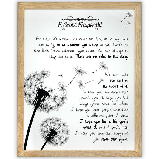 For What It's Worth - F. Scott Fitzgerald - 11x14 Framed Art Print - Great Inspirational Gift for Wedding, Anniversary and Birthday and Decor for Home, School and Office