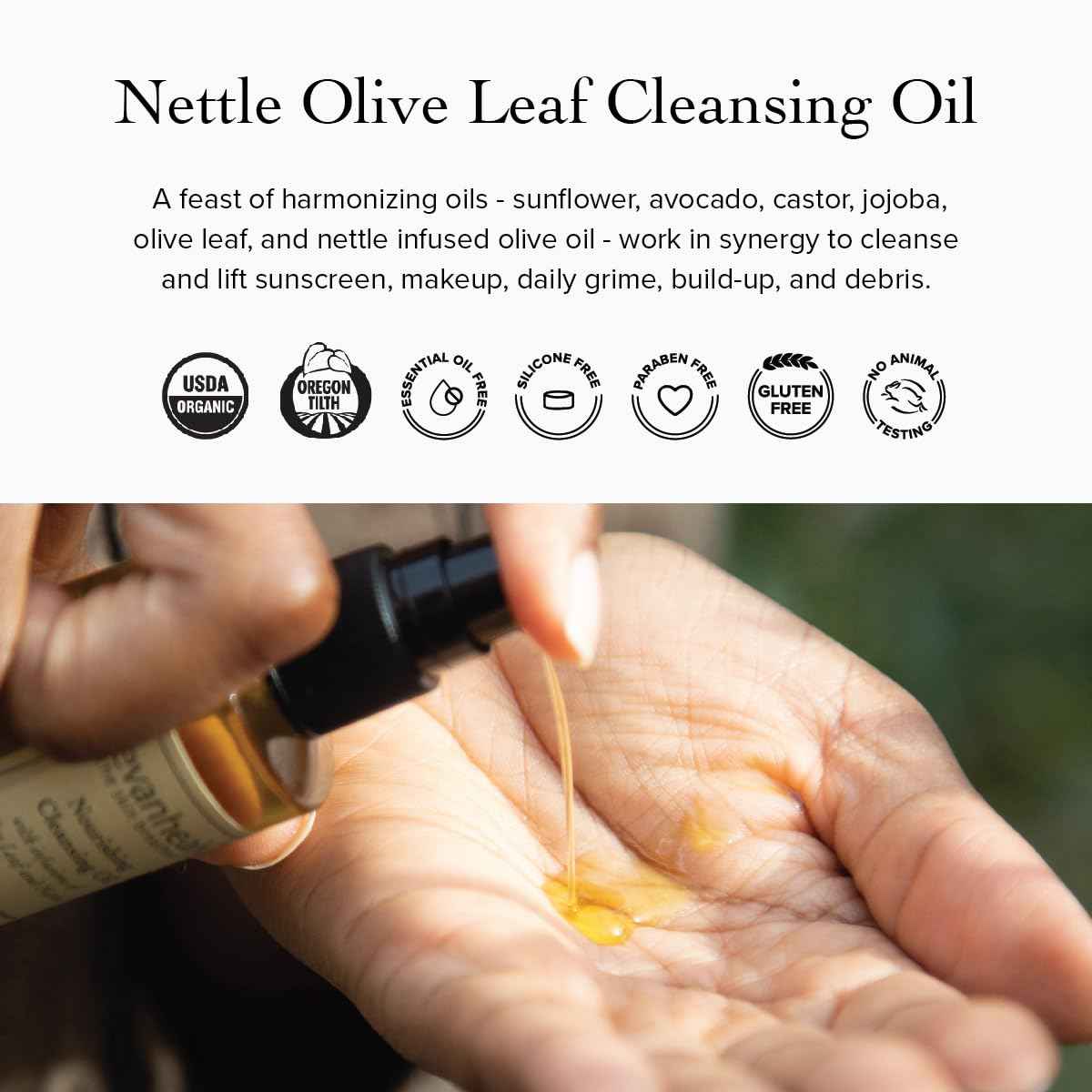 evanhealy Nettle Olive Leaf Cleansing Oil | Organic Facial Oil-Cleanser for Makeup, Cosmetics, Sunscreen | Gentle Esssential OilFree Cleanser for Sensitive, Congested Skin