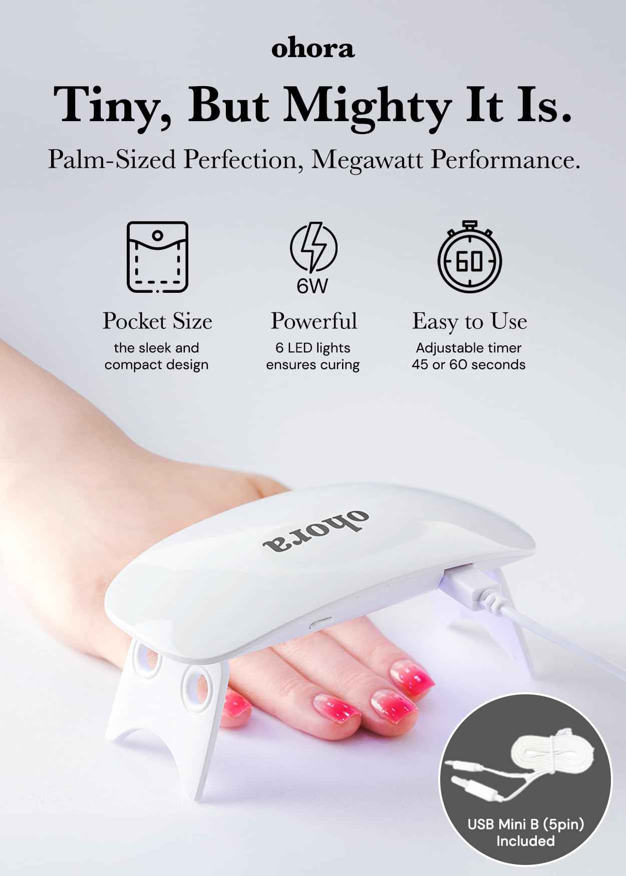 ohora Care LED Lamp for Semi Cured Gel Nail Strips - 6W Max, 2 Timers (45s / 60s), Portable Lamp for Curing Gel Nail Art, for Gel Stickers and Strips Only