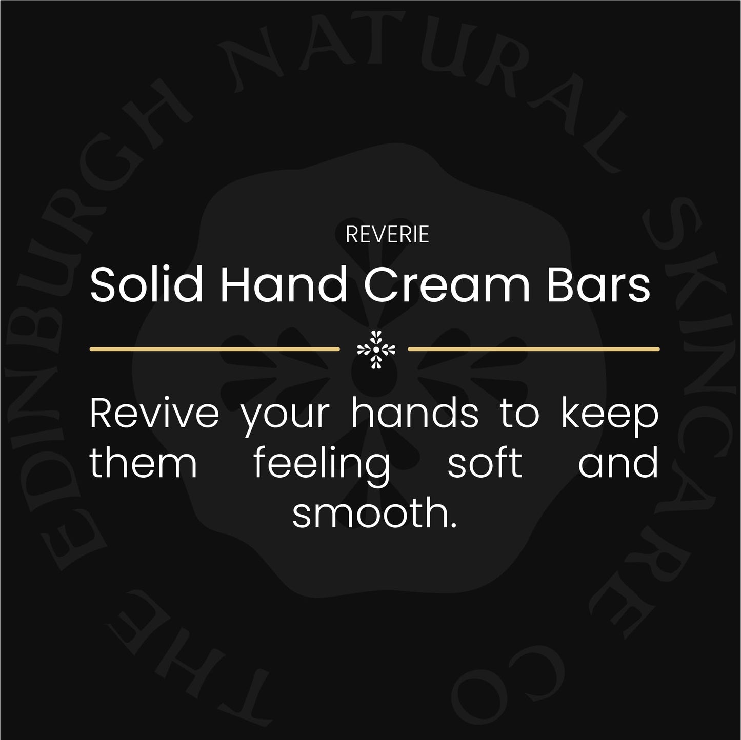 Moisturising Solid Hand Cream Bars | For Dry & Sensitive Hands | Reverie Scent | Natural Hand Cream | No Sticky Residue | Luxury Gift | Cruelty Free | Edinburgh Skincare Company