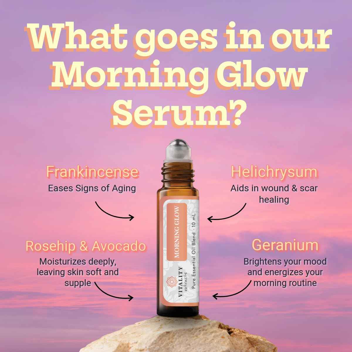Vitality Extracts Morning Glow - Roll-On, Daily Moisturizing Serum, Avocado Oil, Tone, Rosehip, Vegan, Supple Skin, Radiant, All Skin Types, Hydrates & Nourishes