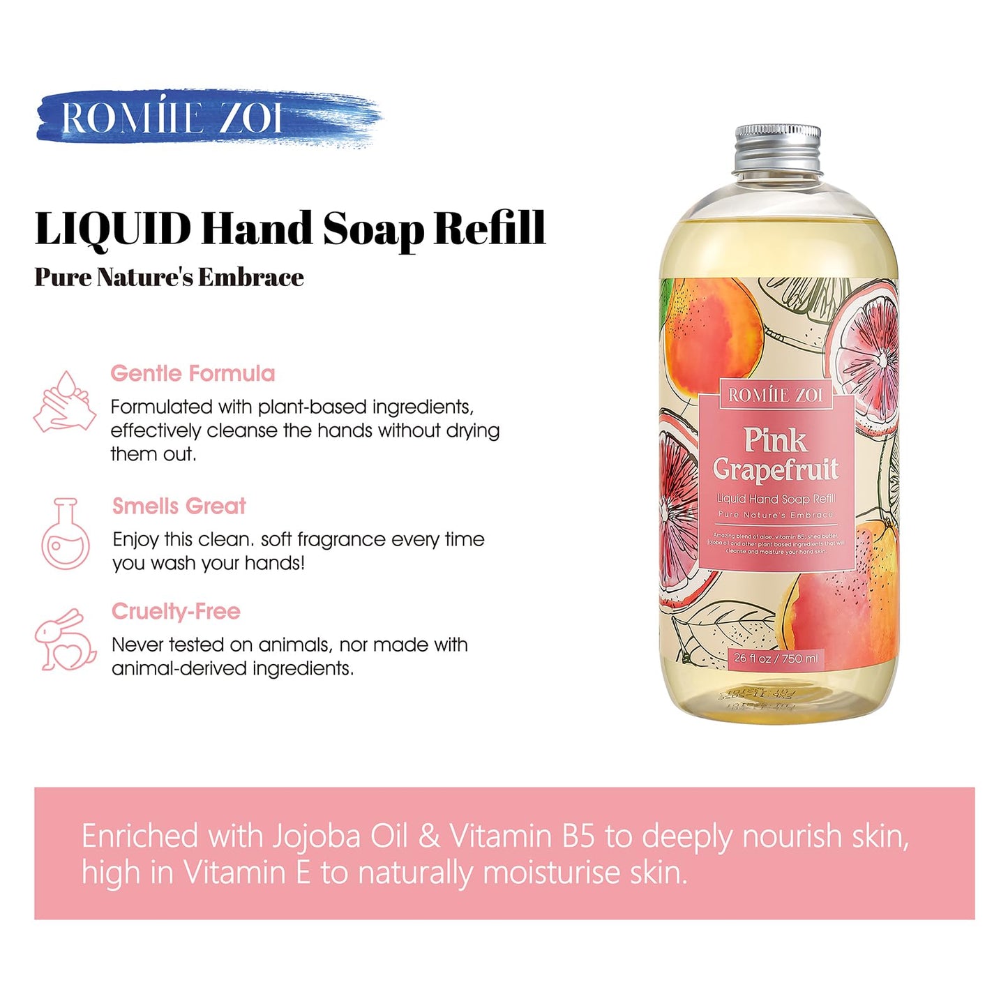 ROMIIE ZOI Liquid Hand Soap Refill, Pink Grapefruit, Gentle & Moisturizing Formula, 750 ML/ 26 FL OZ(Pack of 3)