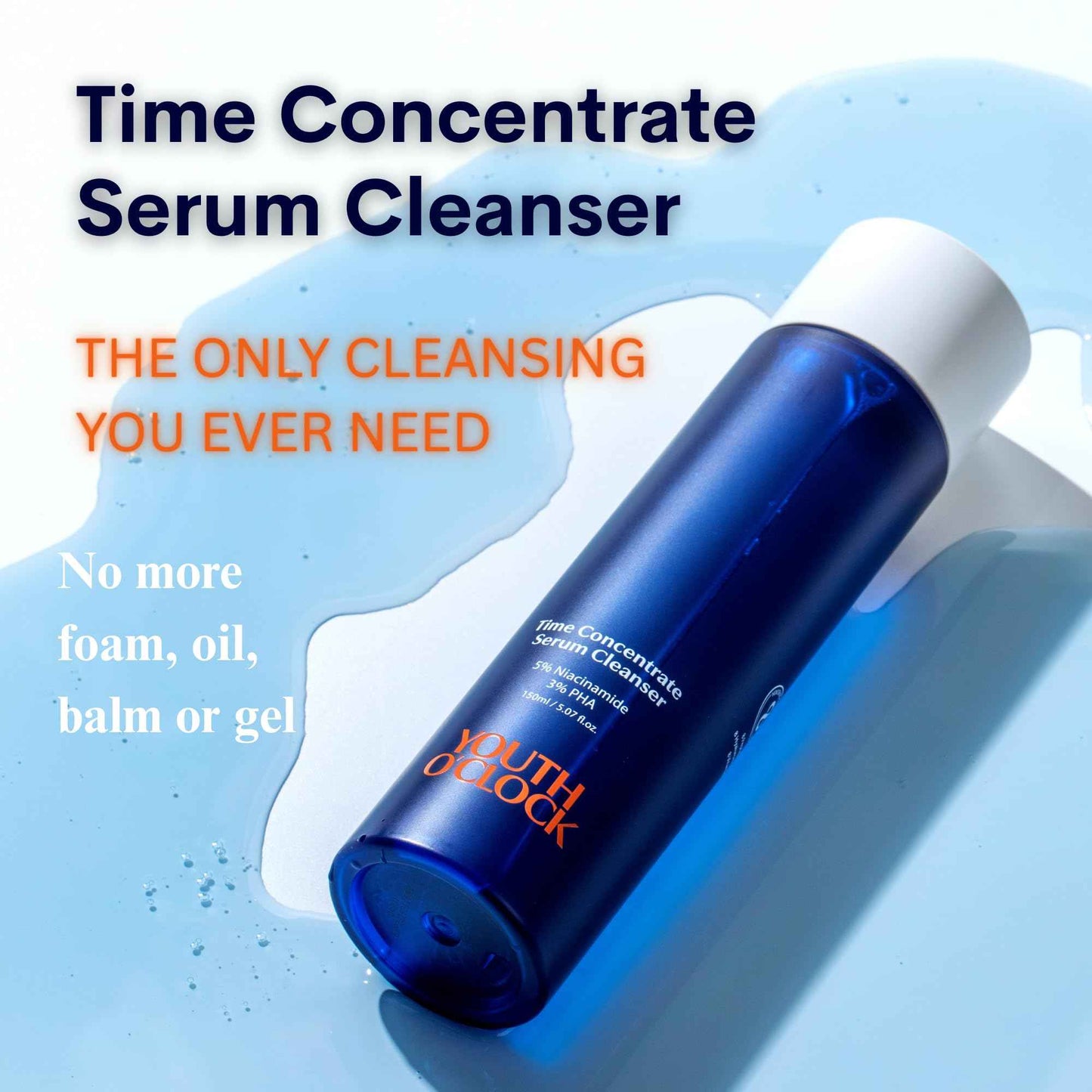 YOUTH O'CLOCK Time Concentrate Serum Cleanser (5.07 fl.oz. 150ml) Niacinamide 5% + PHA 3%