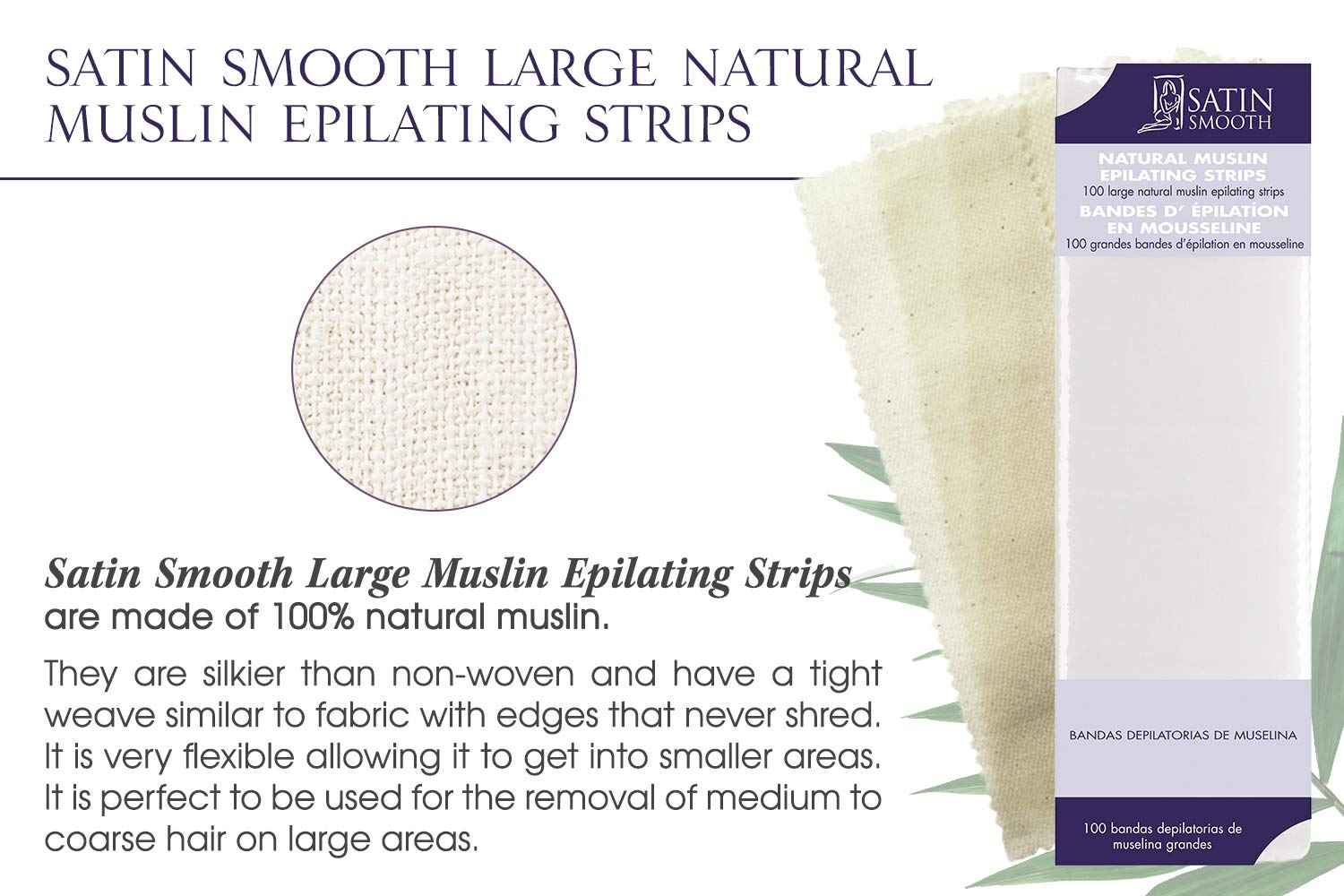 Satin Smooth Large Muslin Epilating Strips for Hair Removal, 100 ct x 2 packs